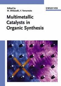 bokomslag Multimetallic Catalysts in Organic Synthesis