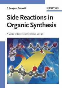 bokomslag Side Reactions in Organic Synthesis