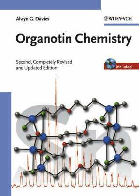 Alwyn G. Davies - Organotin Chemistry, Second, Completely Revised and Updated Edition, Inbunden