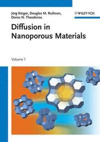 bokomslag Diffusion in Nanoporous Materials, 2 Volumes