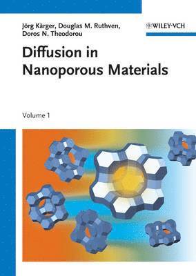 bokomslag Diffusion in Nanoporous Materials, 2 Volumes