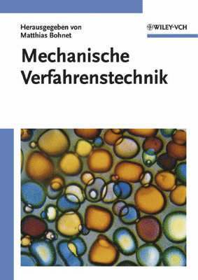 Matthias Bohnet, Bohnet, Matthias Bohnet, Braunsc) Bohnet, Matthias (TU Braunschweig, Institut fur Verfahrenstechnik und Kerntechnik - Mechanische Verfahrenstechnik, Häftad