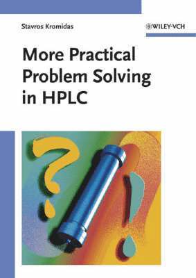 More Practical Problem Solving in HPLC 1