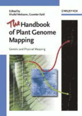 bokomslag The Handbook of Plant Genome Mapping: Genetic and Physical Mapping