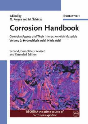 Corrosion Handbook: Corrosive Agents and Their Interaction with Materials,