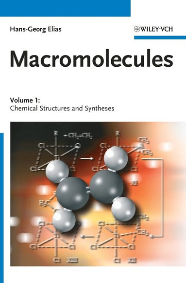 bokomslag Macromolecules: Volume 1: Chemical Structures and Syntheses