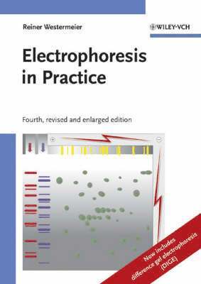 Electrophoresis in Practice: A Guide to Methods and Applications of DNA and