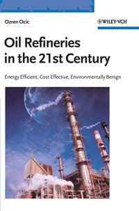 bokomslag Oil Refineries in the 21st Century