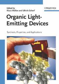 bokomslag Organic Light Emitting Devices: Synthesis, Properties and Applications