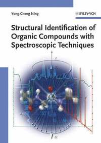 bokomslag Structural Identification of Organic Compounds with Spectroscopic Techniques