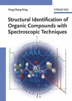 bokomslag Structural Identification of Organic Compounds with Spectroscopic Technique