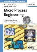 bokomslag Micro Process Engineering: Fundamentals, Devices, Fabrication, and Applicat
