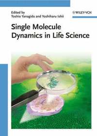 bokomslag Single Molecule Dynamics in Life Science