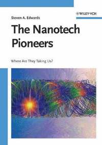 bokomslag The Nanotech Pioneers
