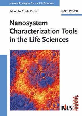 Nanosystem Characterization Tools in the Life Sciences 1