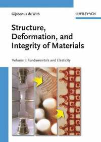 bokomslag Structure, Deformation, and Integrity of Materials: Part I: Fundamentals an