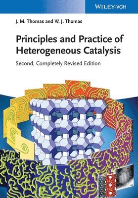 John Meurig Thomas, W. John Thomas - Principles and Practice of Heterogeneous Catalysis, Häftad
