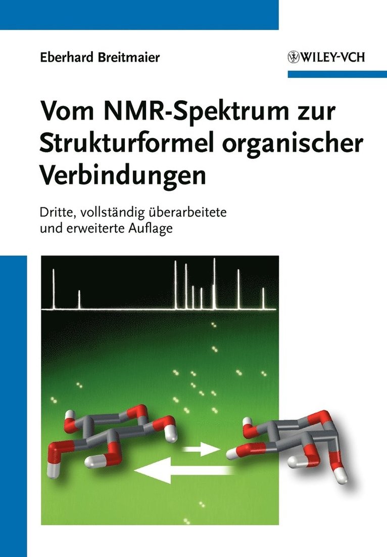 Vom NMR-Spektrum zur Strukturformel organischer Verbindungen 1