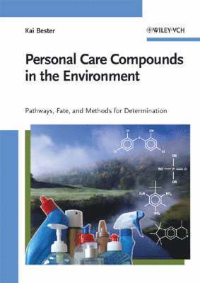 bokomslag Personal Care Compounds in the Environment: Pathways, Fate and Methods for
