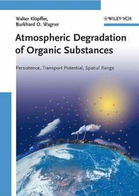 bokomslag Atmospheric Degradation of Organic Substances