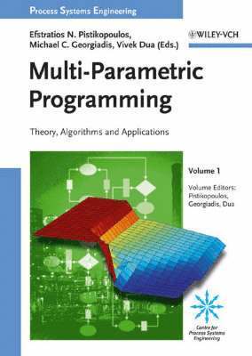 bokomslag Multi-Parametric Programming: Volume 1: Theory, Algorithms, and Application