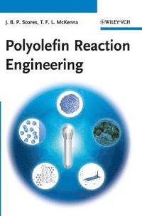 bokomslag Polyolefin Reaction Engineering