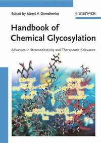 bokomslag Handbook of Chemical Glycosylation