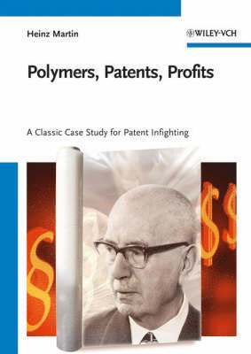 Polymers, Patents, Profits 1