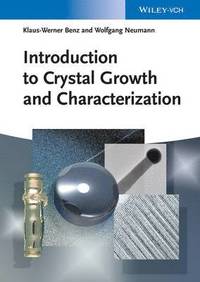 bokomslag Introduction to Crystal Growth and Characterization