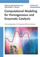 bokomslag Computational Modeling for Homogeneous and Enzymatic Catalysis