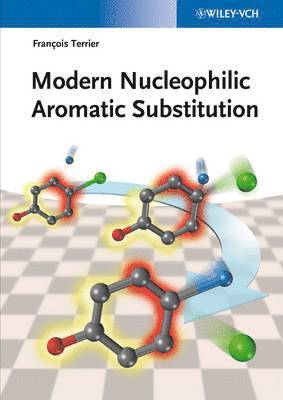 bokomslag Modern Nucleophilic Aromatic Substitution