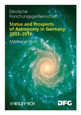 Status and Prospects of Astronomy in Germany 2003-2016 1