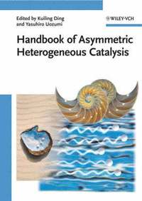 bokomslag Handbook of Asymmetric Heterogeneous Catalysis