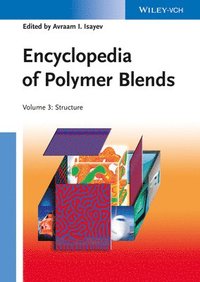 bokomslag Encyclopedia of Polymer Blends, Volume 3: Structure
