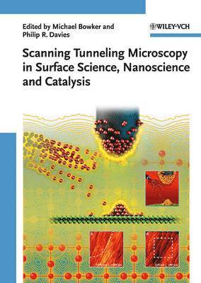 bokomslag Scanning Tunneling Microscopy in Surface Science, Nanoscience, and Catalysis
