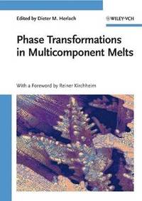 bokomslag Phase Transformations in Multicomponent Melts