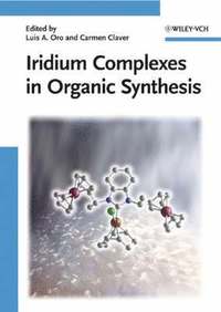 bokomslag Iridium Complexes in Organic Synthesis