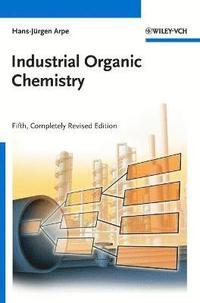 bokomslag Industrial Organic Chemistry