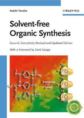 Solvent-free Organic Synthesis 1
