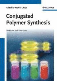 bokomslag Conjugated Polymer Synthesis