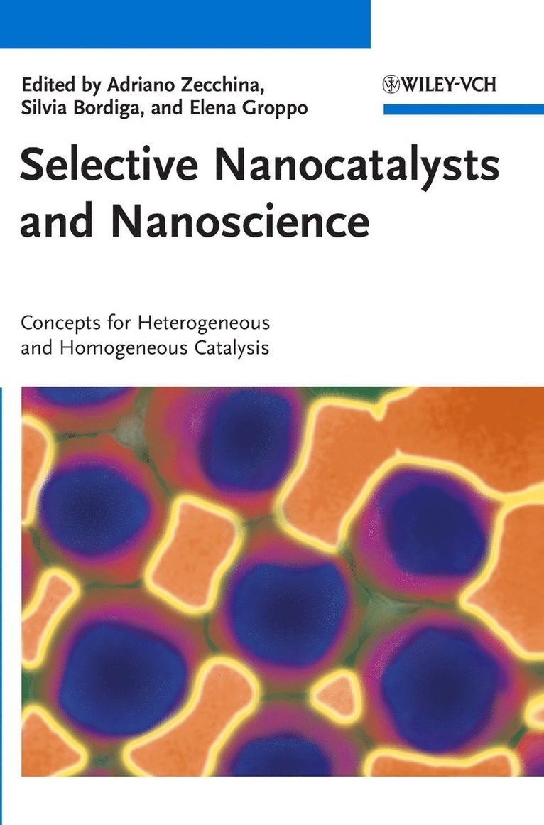 Selective Nanocatalysts and Nanoscience 1