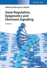 bokomslag Gene Regulation, Epigenetics and Hormone Signaling