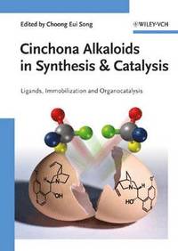bokomslag Cinchona Alkaloids in Synthesis and Catalysis