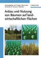 bokomslag Anbau und Nutzung von Baumen auf landwirtschaftlichen Flachen