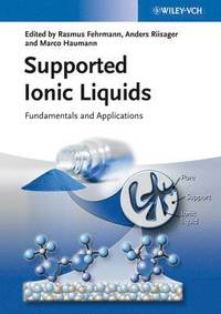 bokomslag Supported Ionic Liquids: Fundamentals and Applications