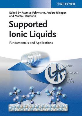 bokomslag Supported Ionic Liquids: Fundamentals and Applications