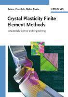 bokomslag Crystal Plasticity Finite Element Methods