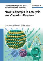 bokomslag Novel Concepts in Catalysis and Chemical Reactors