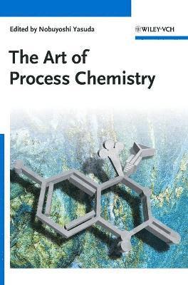 The Art of Process Chemistry 1