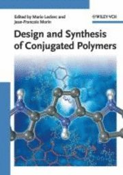 bokomslag Design and Synthesis of Conjugated Polymers
